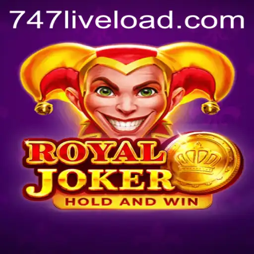 747LIVE: Exploring the World of RoyalJoker